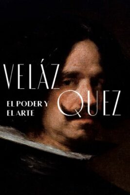 Velázquez, el poder y el arte