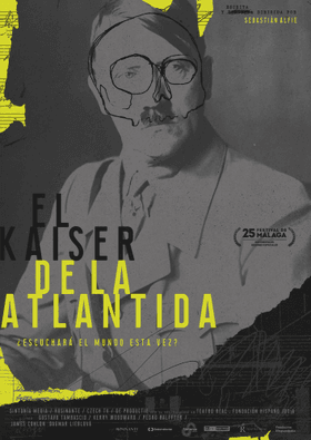 FESTIVAL DE CINE MADRID: EL KAISER DE LA ATLANTIDA