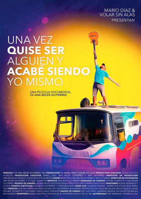 FESTIVAL DE CINE MADRID: UNA VEZ QUISE SER ALGUIEN Y ACABE SIENDO YO MISMO