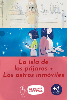 LA ISLA DE LOS PÁJAROS+LOS ASTROS INMÓVILES