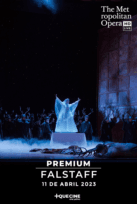 Ópera - FALSTAFF- GRABADO MET PREMIUM 22-23