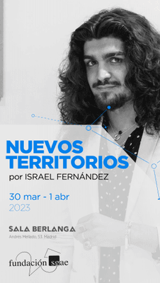 Música - Conciertos JOSÉ DEL CURRO + LELA SOTO - Nuevos territorios por Israel Fernández