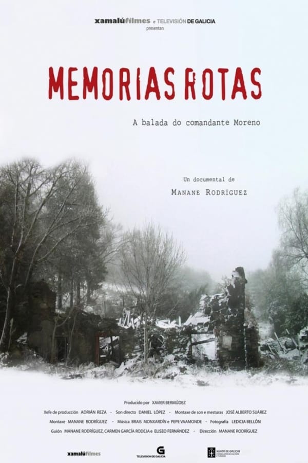 Memorias rotas (La balada del comandante Moreno)