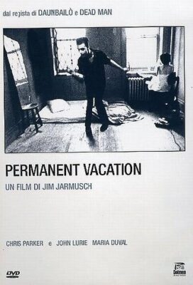 Permanent vacation