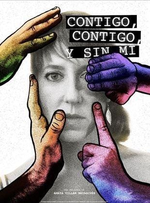 Contigo, contigo, y sin mi