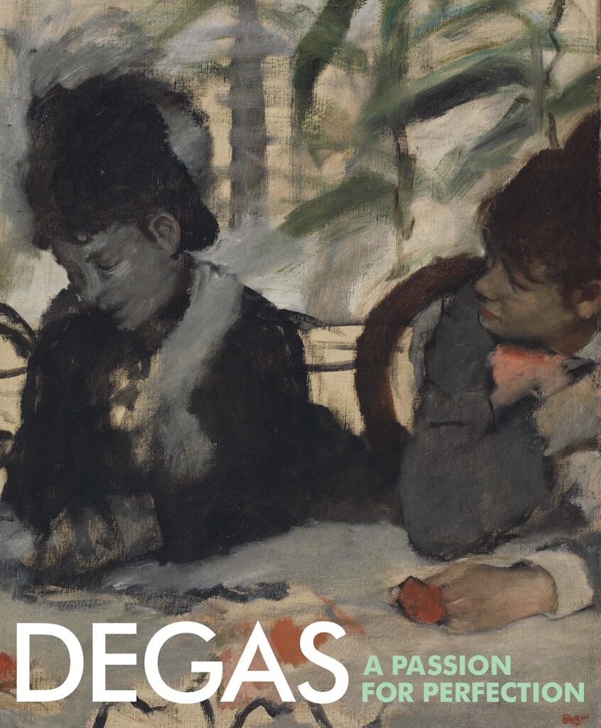 Degas: Pasión por la perfección