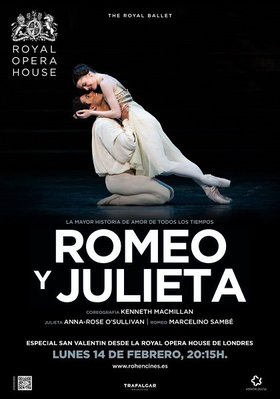 Ballet - ROMEO Y JULIETA- The Royal Opera