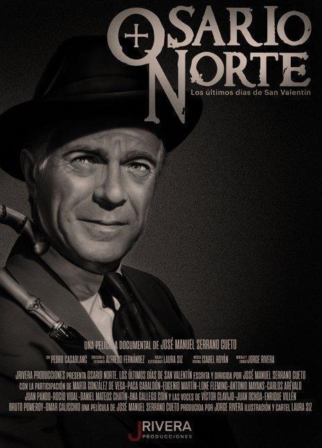 Osario Norte, Los Últimos Días De San Valentín