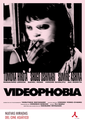 VIDEOPHOBIA