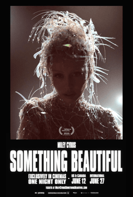 Miley Cyrus: Something Beautiful