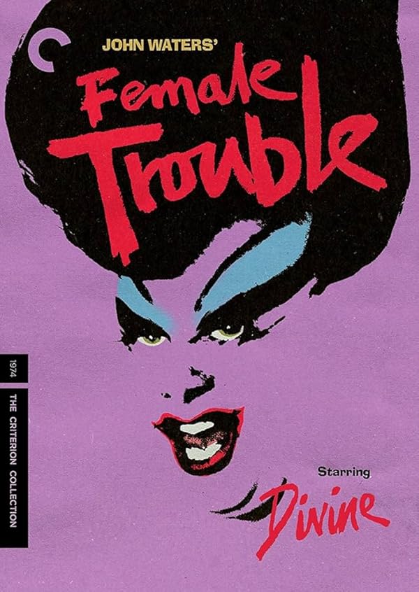 Female Trouble (Cosas de hembras)