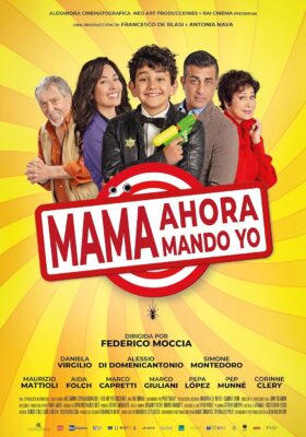 Mamá, ahora mando yo