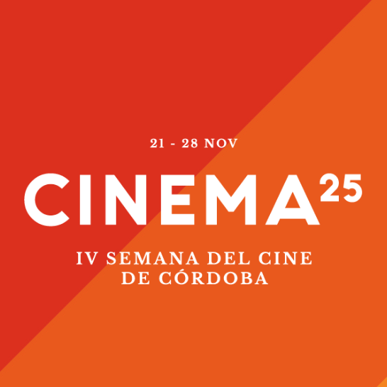 Cinema 25 - IV Semana del Cine de Córdoba