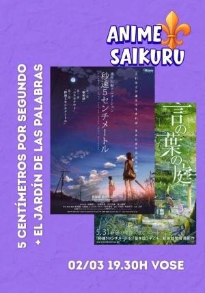 5 Centimetros Por Segundo + El Jardin De Las Palabras: Ciclo Anime Saikuru