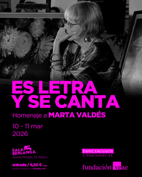Concierto Liuba María Hevia + presentación libro Es letra y se canta + proyección fragmento Marta Valdés. Soberana del tiempo - Homenaje a Marta Valdés