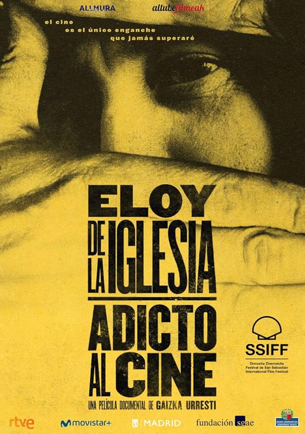 ELOY DE LA IGLESIA. ADICTO AL CINE