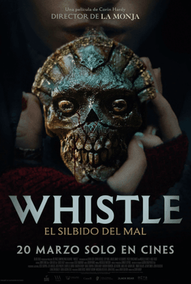 Whistle. El silbido del mal